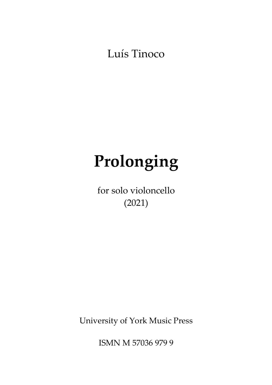 Prolonging (Solo Violoncello)
