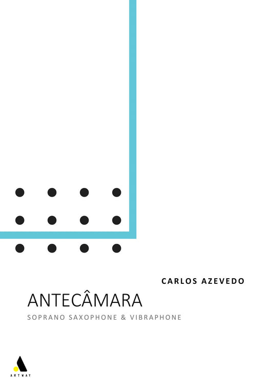 Antecâmara (Soprano Saxophone & Vibraphon) (Parts + Full Score)